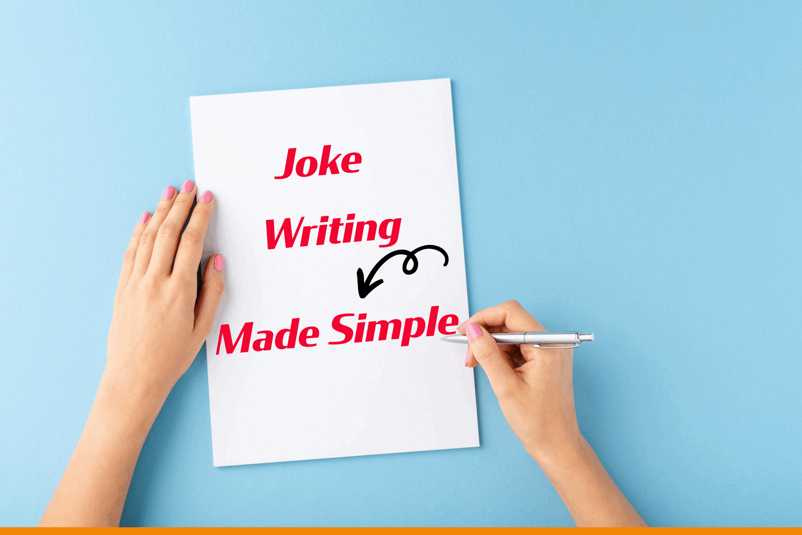 Joke Writing Made Simple – Joke Map – How to Write Setups